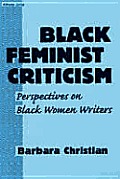Black Feminist Criticism: Perspectives on Black Women Writers