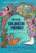 Storying Son Jarocho Fandango: A Culturally Decolonizing Pedagogy in Ethnic Studies
