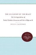 Education Of The Heart The Corresponden