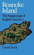 Roanoke Island The Beginnings Of English