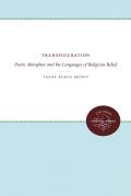 Transfiguration Poetic Metaphor & the Languages of Religious Belief