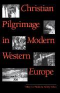 Christian Pilgrimage In Modern Western E