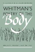 Whitmans Poetry Of The Body