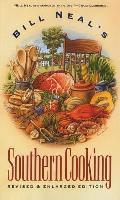 Bill Neals Southern Cooking Revised & En