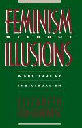 Feminism Without Illusions A Critique Of