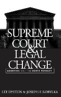 Supreme Court & Legal Change Abortio