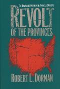 Revolt Of The Provinces The Regionalist