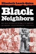 Black Neighbors Race & the Limits of Reform in the American Settlement House Movement 1890 1945
