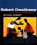 Robert Gwathmey The Life & Art of a Passionate Observer