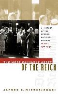 The Most Valuable Asset of the Reich: A History of the German National Railway, Volume 1, 1920-1932