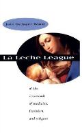 La Leche League At The Crossroads Of