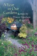 Year in Our Gardens Letters by Nancy Goodwin & Allen Lacy