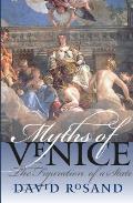 Myths Of Venice The Figuration Of A Stat
