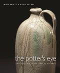 The Potter's Eye: Art and Tradition in North Carolina Pottery