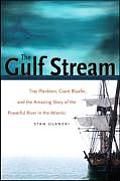 Gulf Stream Tiny Plankton Giant Bluefin & the Amazing Story of the Powerful River in the Atlantic