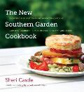 New Southern Garden Cookbook Enjoying the Best from Homegrown Gardens Farmers Markets Roadside Stands & CSA Farm Boxes
