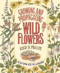 Growing & Propagating Wild Flowers