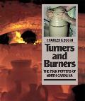 Turners and Burners: The Folk Potters of North Carolina