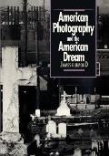 American Photography & The American Drea