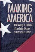 Making America The Society & Culture of the United States