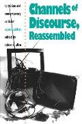 Channels of Discourse, Reassembled: Television and Contemporary Criticism