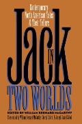 Jack in Two Worlds: Contemporary North American Tales and Their Tellers