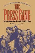 The Press Gang: Newspapers and Politics, 1865-1878