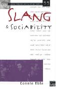 Slang & Sociability In Group Language