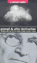 Prompt & Utter Destruction Truman & The