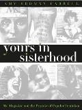 Yours in Sisterhood Ms Magazine & the Promise of Popular Feminism
