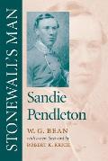 Stonewall's Man: Sandie Pendleton