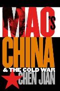 Maos China & The Cold War