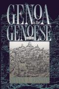 Genoa and the Genoese, 958-1528