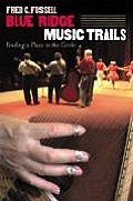 Blue Ridge Music Trails Finding a Place in the Circle