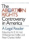 The Abortion Rights Controversy in America