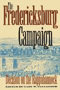 The Fredericksburg Campaign: Decision on the Rappahannock