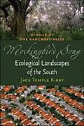 Mockingbird Song Ecological Landscapes of the South
