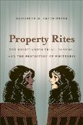 Property Rites: The Rhinelander Trial, Passing, and the Protection of Whiteness