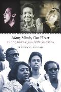Many Minds, One Heart: Sncc's Dream for a New America