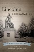 Lincoln's Proclamation: Emancipation Reconsidered