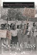 The New Encyclopedia of Southern Culture: Volume 20: Social Class