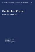 The Broken Pitcher: A Comedy in One Act