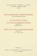 Studies in the Romance Languages and Literatures: Raeto-Romance Bibliography; De Passione Judas, an Anglo-Norman Poem; and Seth, an Anglo-Norman Poem