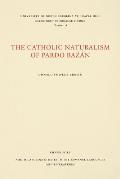 The Catholic Naturalism of Pardo Baz?n