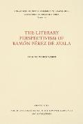 The Literary Perspectivism of Ram?n P?rez de Ayala