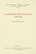 La Chanson de Willame: A Critical Study