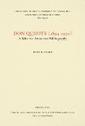 Don Quijote (1894-1970): A Selective Annotated Bibliography, Volume 1