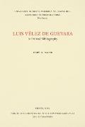 Luis V?lez de Guevara: A Critical Bibliography