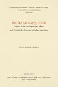 Richard sans Peur: Edited from Le Romant de Richart and from Gilles Corrozet's Richart sans Peour
