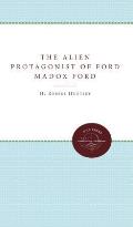 The Alien Protagonist of Ford Madox Ford